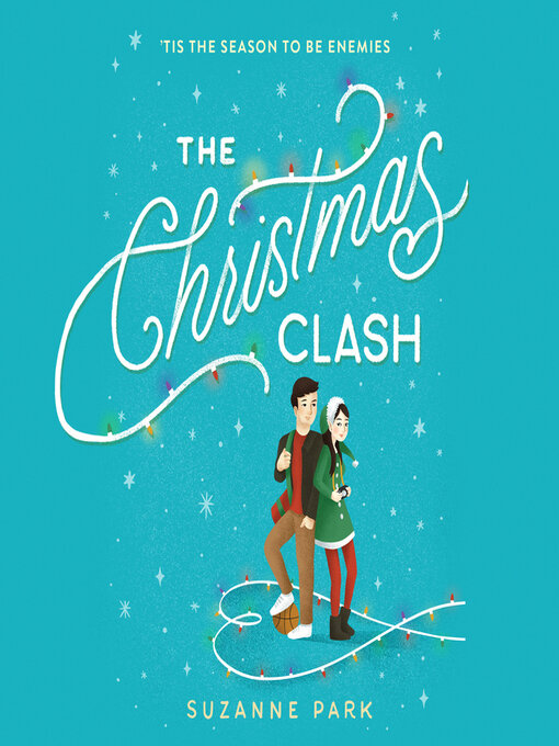 Title details for The Christmas Clash by Suzanne Park - Available